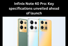 Infinix Note 40 Pro Key specifications unveiled ahead of launch