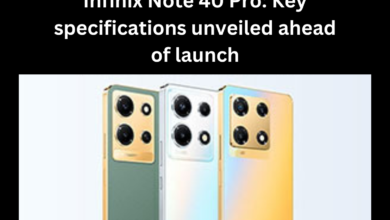 Infinix Note 40 Pro Key specifications unveiled ahead of launch