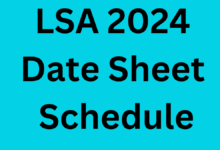 LSA 2024 Date Sheet Schedule